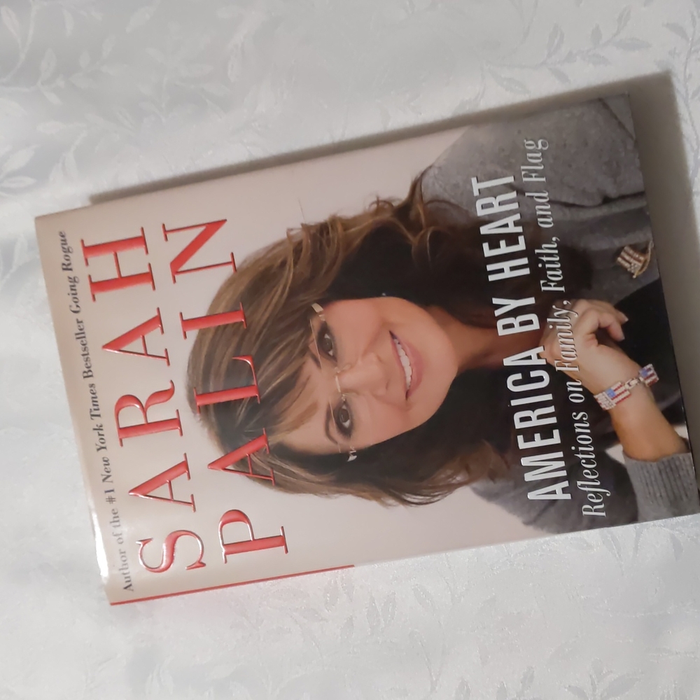 Sarah Palin, America By Heart, Hardcover